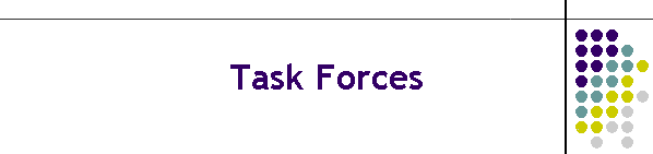 Task Forces